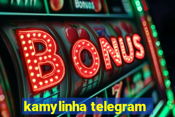 kamylinha telegram