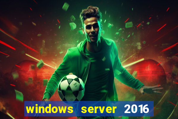 windows server 2016 download iso pt-br