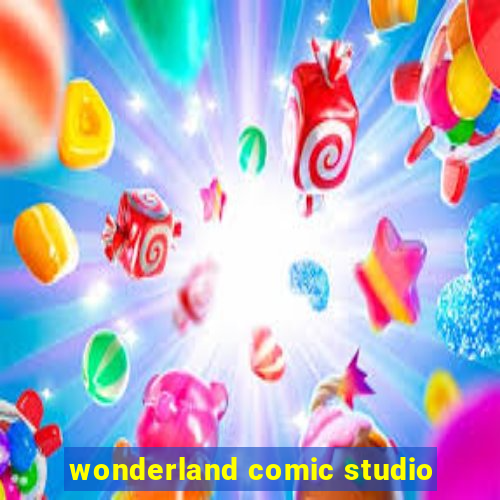 wonderland comic studio