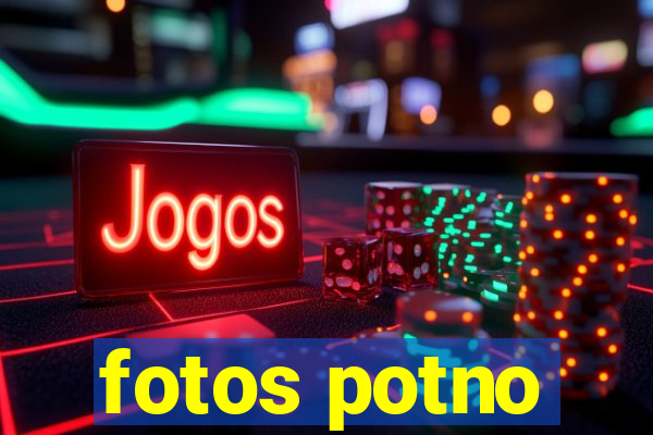 fotos potno