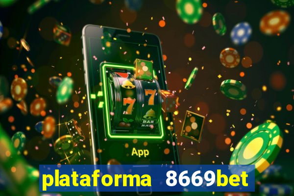 plataforma 8669bet é confiável