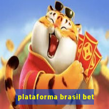 plataforma brasil bet