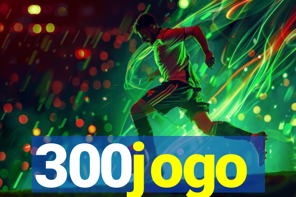 300jogo