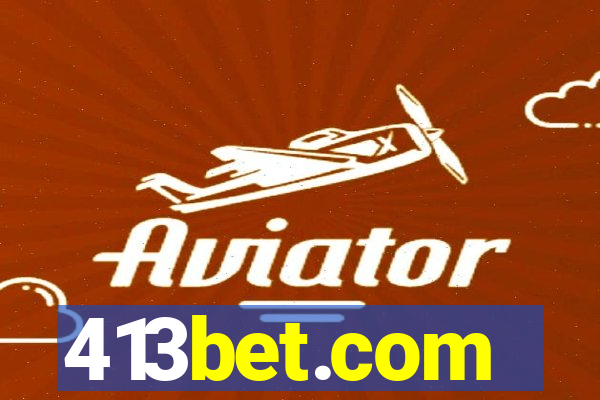 413bet.com