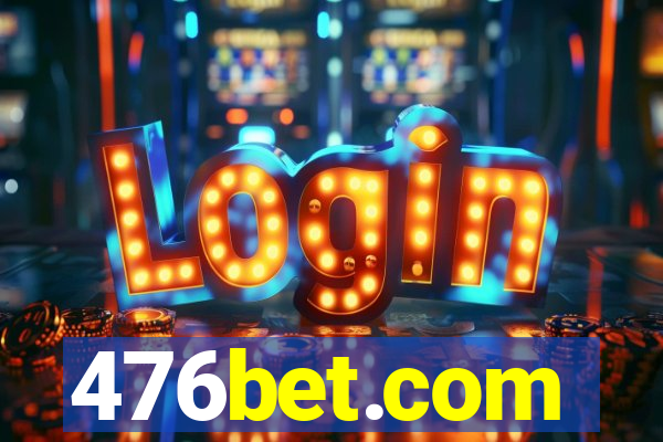 476bet.com