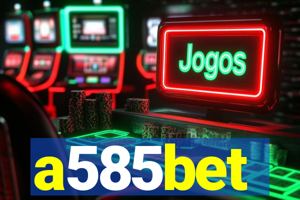 a585bet