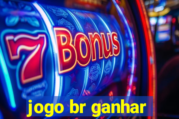 jogo br ganhar