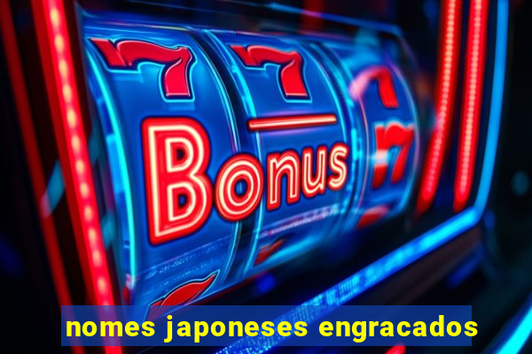 nomes japoneses engracados