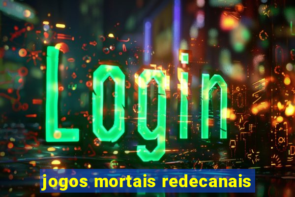 jogos mortais redecanais