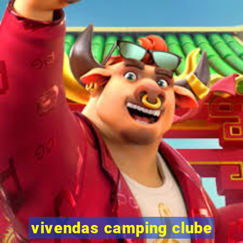 vivendas camping clube