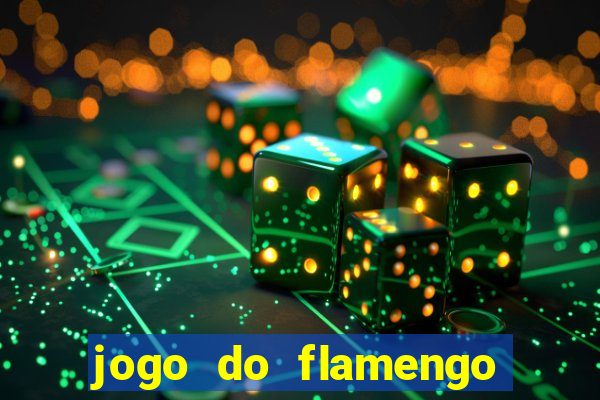 jogo do flamengo rede canais