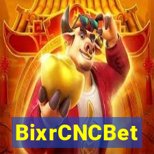 BixrCNCBet