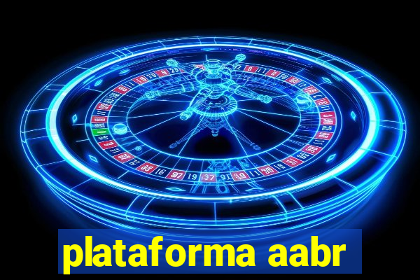 plataforma aabr