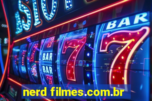 nerd filmes.com.br