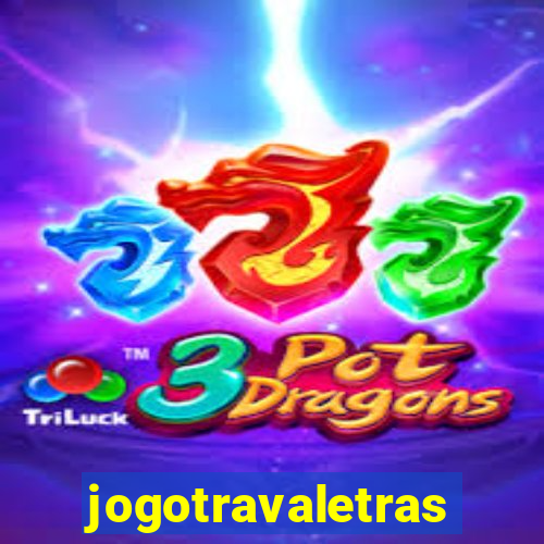 jogotravaletras