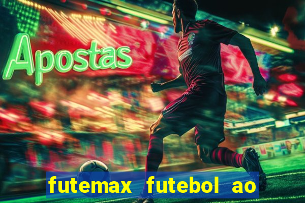 futemax futebol ao vivo sem anuncio