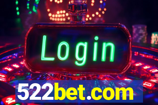 522bet.com