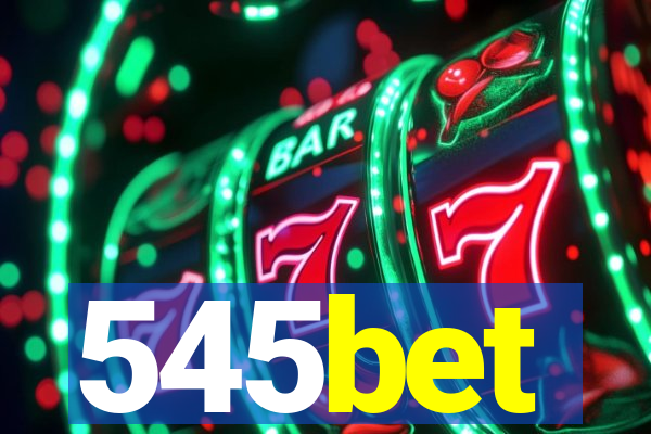 545bet