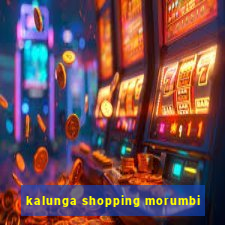 kalunga shopping morumbi