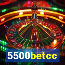 5500betcc