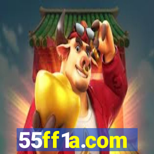 55ff1a.com