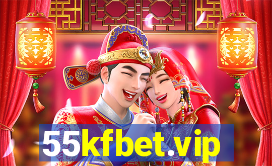 55kfbet.vip