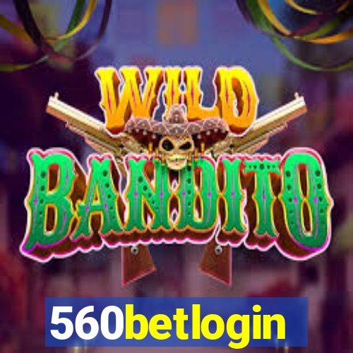 560betlogin