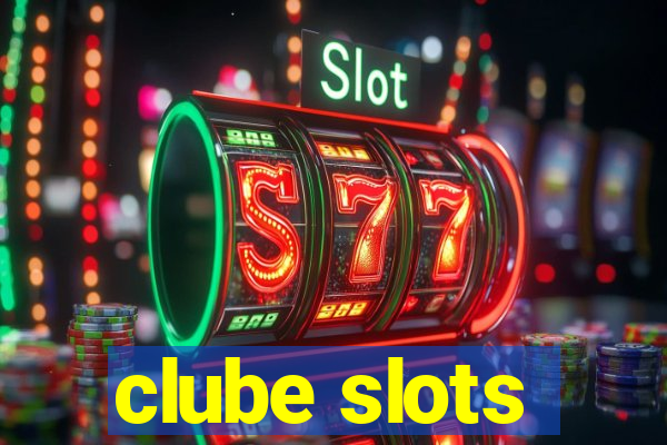 clube slots