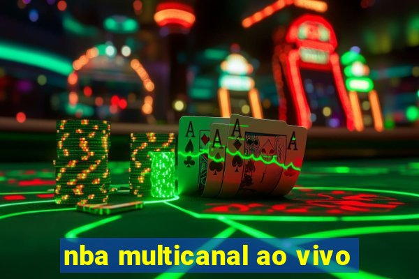 nba multicanal ao vivo