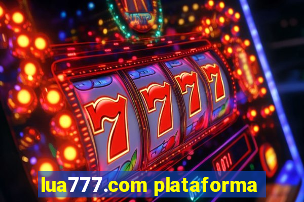 lua777.com plataforma