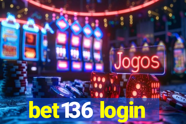 bet136 login