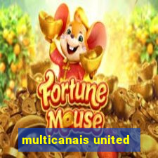 multicanais united