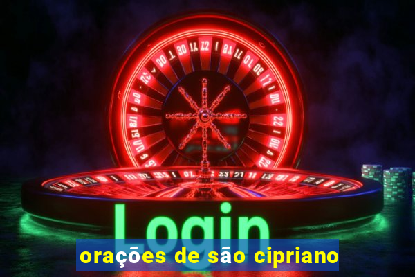 orações de são cipriano