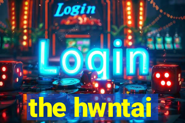 the hwntai