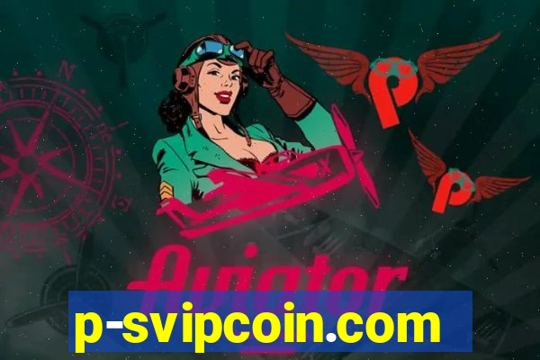 p-svipcoin.com