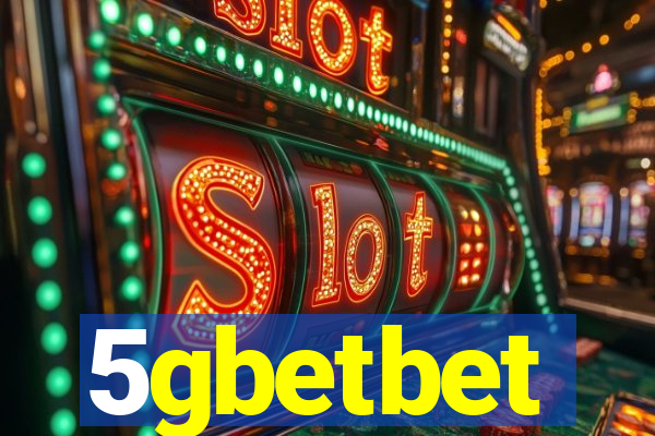 5gbetbet