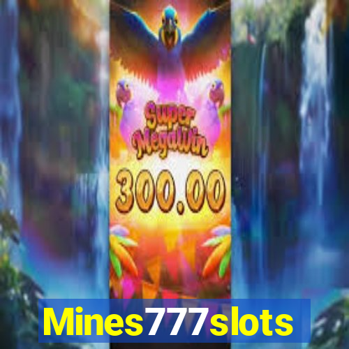 Mines777slots