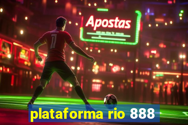 plataforma rio 888