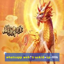 whatsapp web?trackid=sp-006