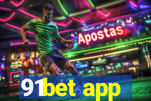 91bet app