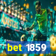 bet 1859