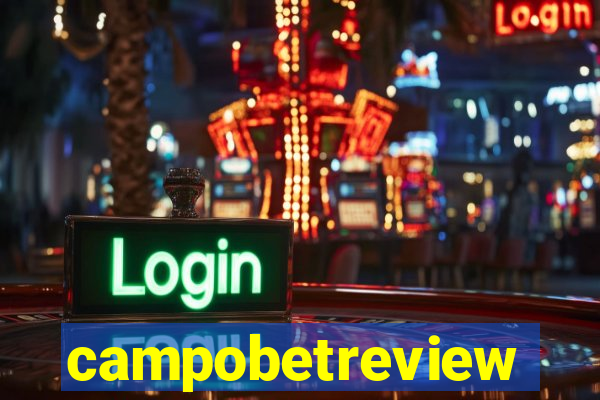 campobetreview