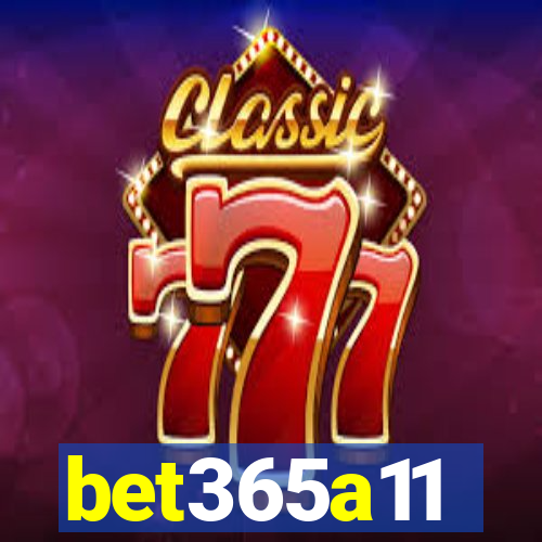 bet365a11