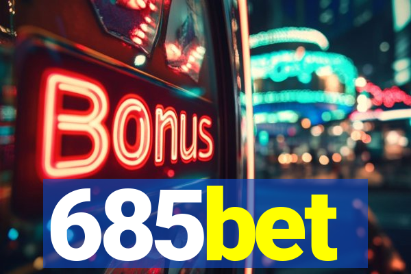 685bet