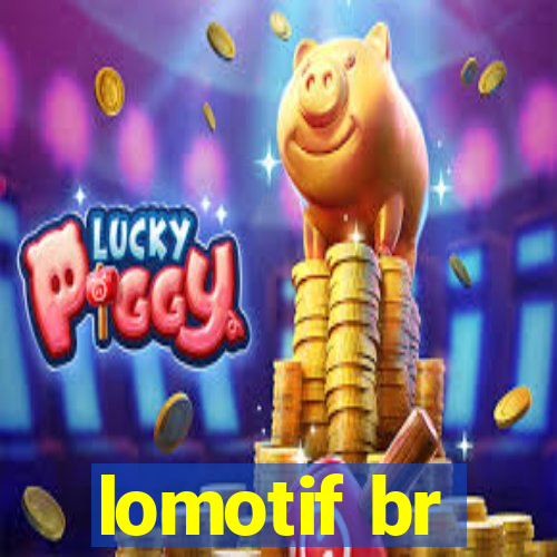 lomotif br