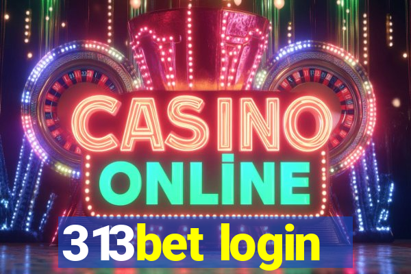 313bet login