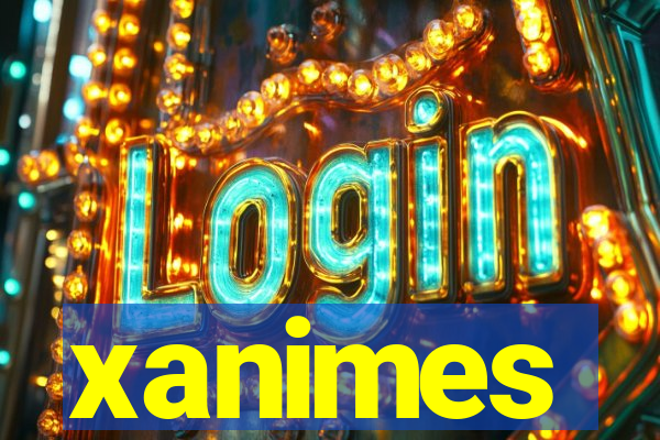 xanimes