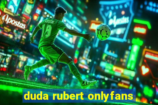 duda rubert onlyfans