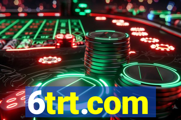 6trt.com