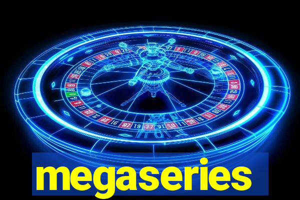 megaseries